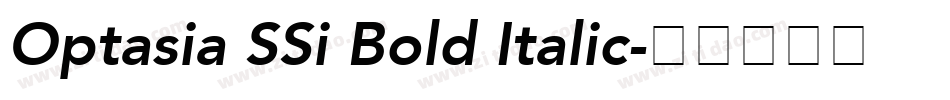 Optasia SSi Bold Italic字体转换